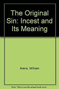 The Original Sin: Incest and Its Meanings(中古品)