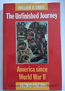 The Unfinished Journey: America Since World War II(中古品)