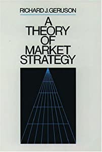 A Theory of Market Strategy(中古品)