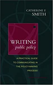 Writing Public Policy: Practical Guide To Communicating In the Policy-Making Process(中古品)