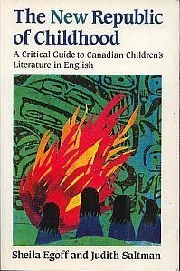 The New Republic of Childhood: A Critical Guide to Canadian Children's Literature in English(中古品)