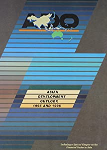 Asian Development Outlook  1995 and 1996(中古品)