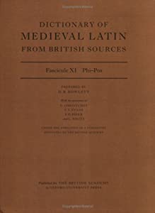 Dictionary of Medieval Latin from British Sources: Fascicule XI: Phi-Pos(中古品)