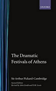 The Dramatic Festivals of Athens(中古品)