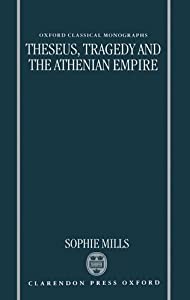 Theseus  Tragedy and the Athenian Empire (Oxford Classical Monographs)(中古品)