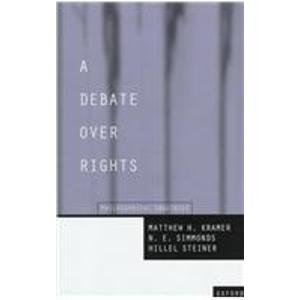 【中古】 A Debate Over Rights Philosophical Enquiries A Debate Over Rights: Philosophical Enquiries: Kramer, Matthew