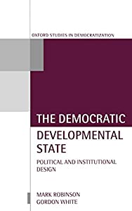The Democratic Developmental State: Politics and Institutional Design (Oxford Studies in Democratization)(中古品)の通販は 13,996円