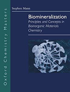 Biomineralization (Oxford Chemistry Masters)(中古品)