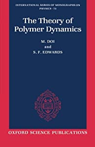 The Theory of Polymer Dynamics (International Series of Monographs on Physics)(中古品)