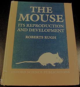 The Mouse: Its Reproduction and Development (Oxford Science Publications)(中古品)の通販は