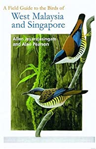 A Field Guide to the Birds of West Malaysia and Singapore(中古品)の通販は