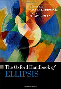 The Oxford Handbook of Ellipsis (Oxford Handbooks in Linguistics)(中古品)