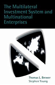The Multilateral Investment System And Multinational Enterprises(中古品)