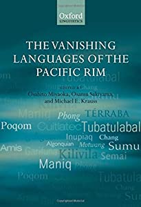 The Vanishing Languages of the Pacific Rim (Oxford Linguistics)(中古品)