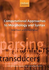 Computational Approaches To Morphology And Syntax (Oxford Surveys In Syntax & Morphology)(中古品)