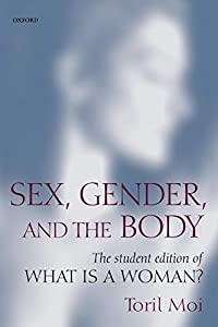 Sex  Gender  And The Body: The Student Edition of What Is a Woman?(中古品)