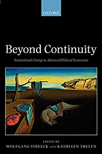 Beyond Continuity: Institutional Change in Advanced Political Economies(中古品)