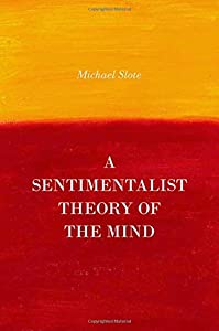 A Sentimentalist Theory of the Mind(中古品)