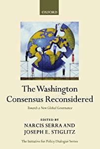 The Washington Consensus Reconsidered: Towards a New Global Governance (Initiative for Policy Dialogue)(中古品)