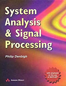 System Analysis and Signal Processing: With emphasis on the use of Matlab(中古品)