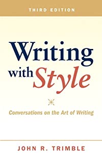 Writing with Style: Conversations on the Art of Writing(中古品)