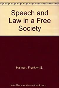 Speech and Law in a Free Society(中古品)