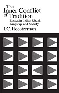 The Inner Conflict of Tradition: Essays in Indian Ritual  Kingship  and Society(中古品)の通販は