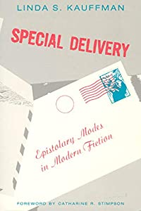 Special Delivery: Epistolary Modes in Modern Fiction (Women in Culture and Society)(中古品)