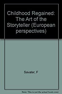 Childhood Regained: The Art of the Storyteller(中古品)