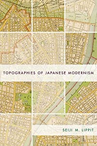 Topographies of Japanese Modernism(中古品)の通販は 7,950円