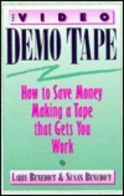 Video Demo Tape  The: How to Save Money Making a Tape that Gets You Work(中古品)