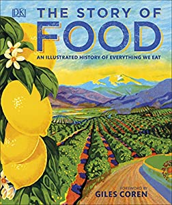 The Story of Food: An Illustrated History of Everything We Eat(中古品)