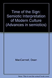Time of the Sign: Semiotic Interpretation of Modern Culture(中古品)