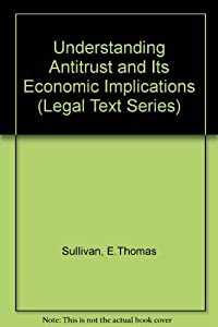 Understanding Antitrust and Its Economic Implications (Legal Text)(中古品)