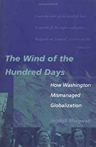The Wind of the Hundred Days: How Washington Mismanaged Globalization(中古品)