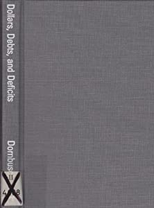 Dollars  Debts  and Deficits (Gaston Eyskens Lectures)(中古品)