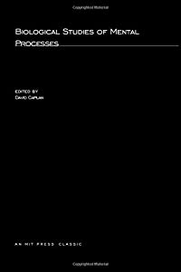 Biological Studies Of Mental Processes (MIT Press)(中古品)