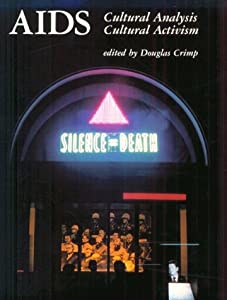 AIDS: Cultural Analysis/Cultural Activism (October Books)(中古品)の通販は