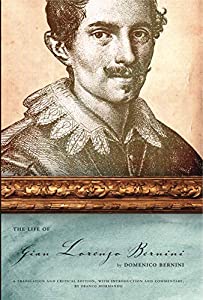 The Life of Gian Lorenzo Bernini: A Translation and Critical Edition(中古品)