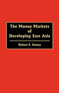 The Money Markets of Developing East Asia(中古品)の通販は