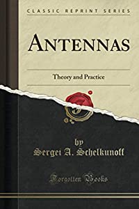 Antennas: Theory and Practice (Classic Reprint)(中古品)