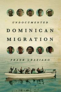 Undocumented Dominican Migration(中古品)