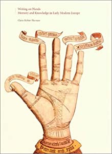 Writing on Hands: Memory and Knowledge in Early Modern Europe(中古品)