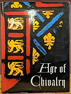 Age of Chivalry: Art in Plantagenet England  1200-1400(中古品)の通販は