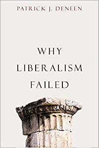 Why Liberalism Failed (Politics and Culture)(中古品)
