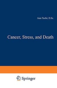 Cancer  Stress  and Death (Sloan-Kettering Institute cancer series)(中古品)
