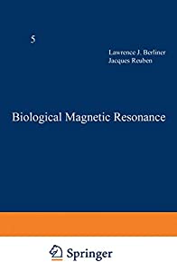 Biological Magnetic Resonance: Volume 5(中古品)