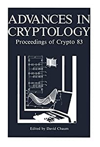 Advances in Cryptology: Proceedings of Crypto 83(中古品)