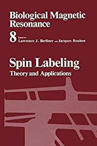 Spin Labeling: Theory and Applications (Biological Magnetic Resonance)(中古品)