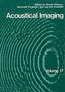 Acoustical Imaging (Acoustical Imaging  17)(中古品)